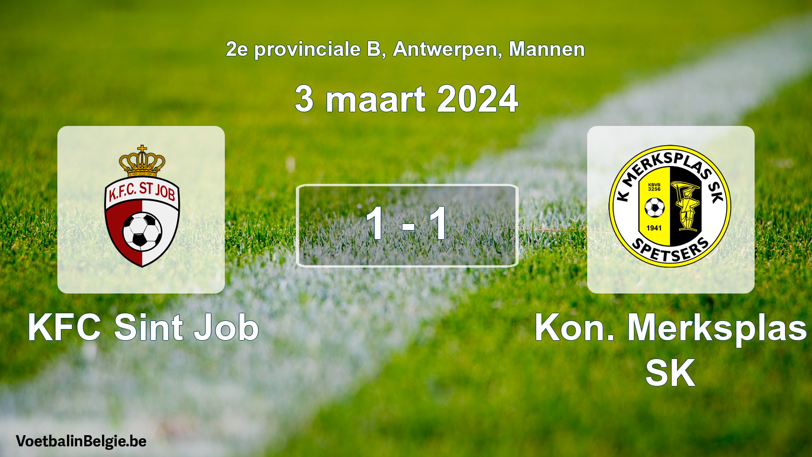 Gespeelde wedstrijd mannenvoetbal: KFC Sint Job - Kon. Merksplas SK 1 - 1 (3 maart 2024)