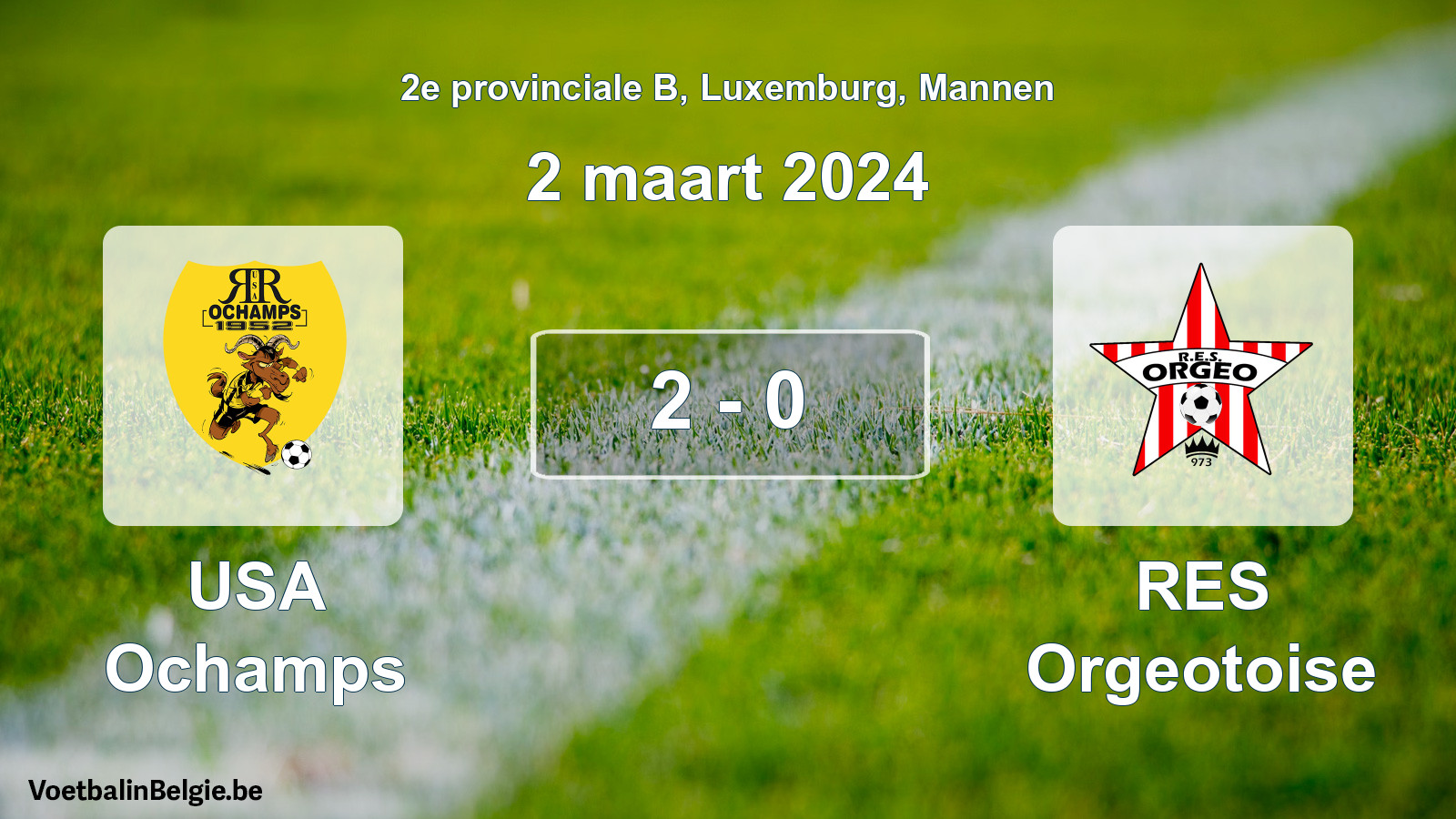 Gespeelde wedstrijd mannenvoetbal: USA Ochamps - RES Orgeotoise 2 - 0 (2 maart 2024)