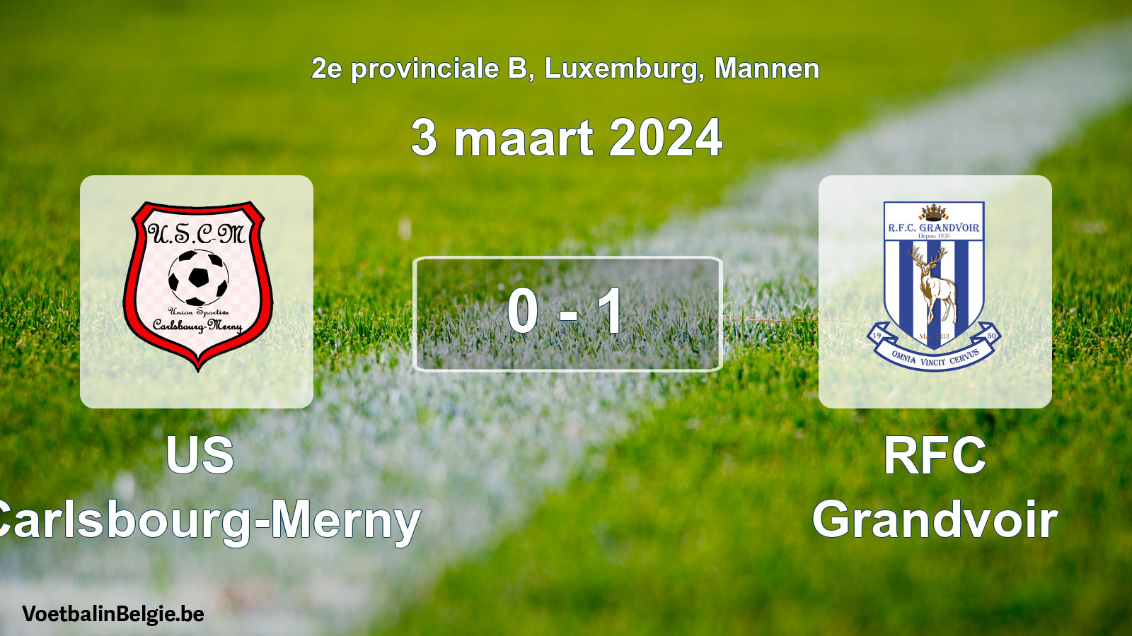 Gespeelde wedstrijd mannenvoetbal: US Carlsbourg-Merny - RFC Grandvoir 0 - 1 (3 maart 2024)
