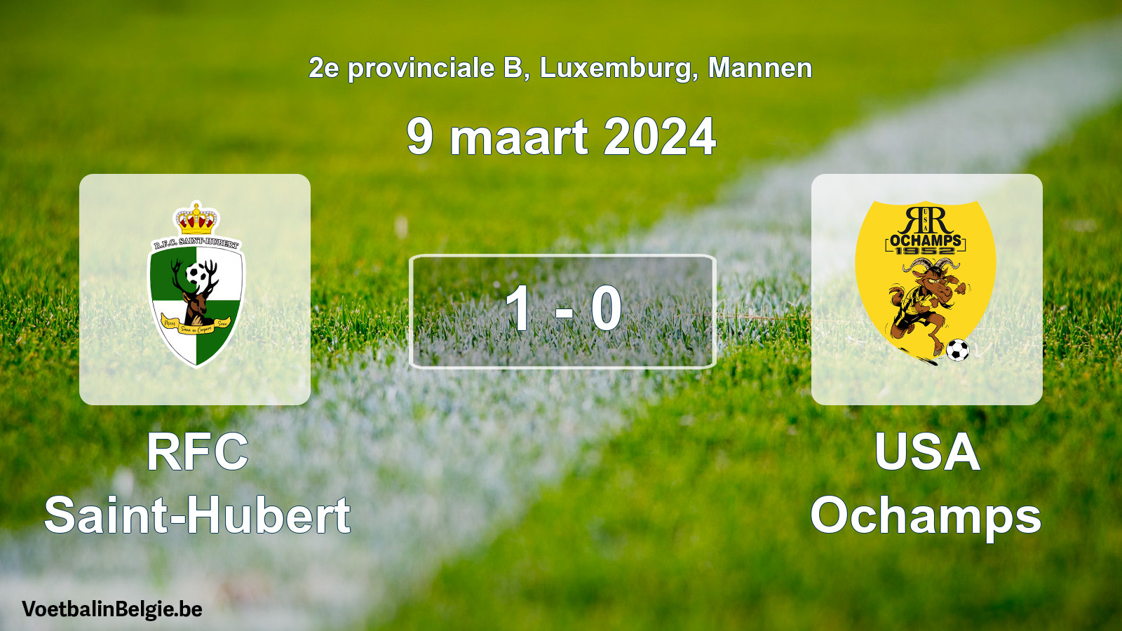 Gespeelde wedstrijd mannenvoetbal: RFC Saint-Hubert - USA Ochamps 1 - 0 (9 maart 2024)