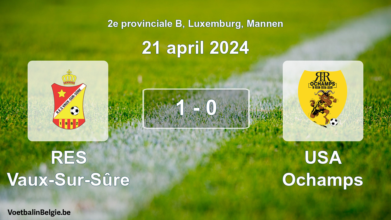 Gespeelde wedstrijd mannenvoetbal: RES Vaux-Sur-Sûre - USA Ochamps 1 - 0 (21 april 2024)