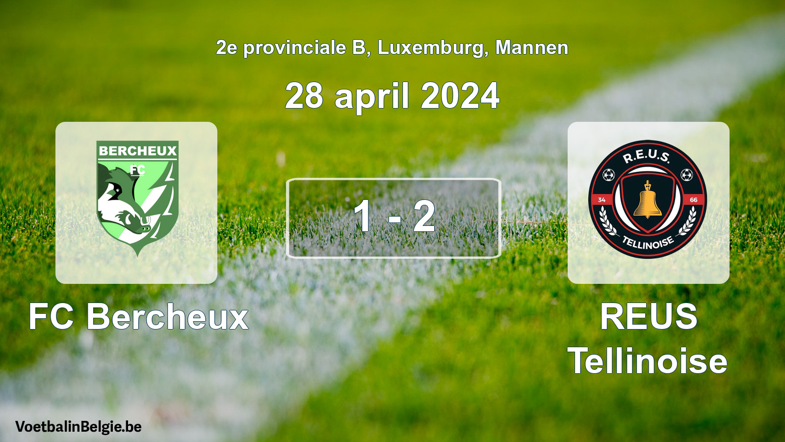 Gespeelde wedstrijd mannenvoetbal: FC Bercheux - REUS Tellinoise 1 - 2 (28 april 2024)