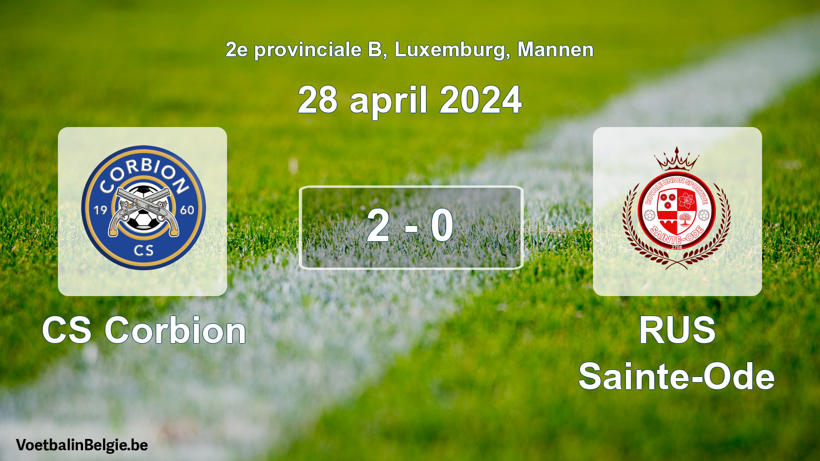 Gespeelde wedstrijd mannenvoetbal: CS Corbion - RUS Sainte-Ode 2 - 0 (28 april 2024)