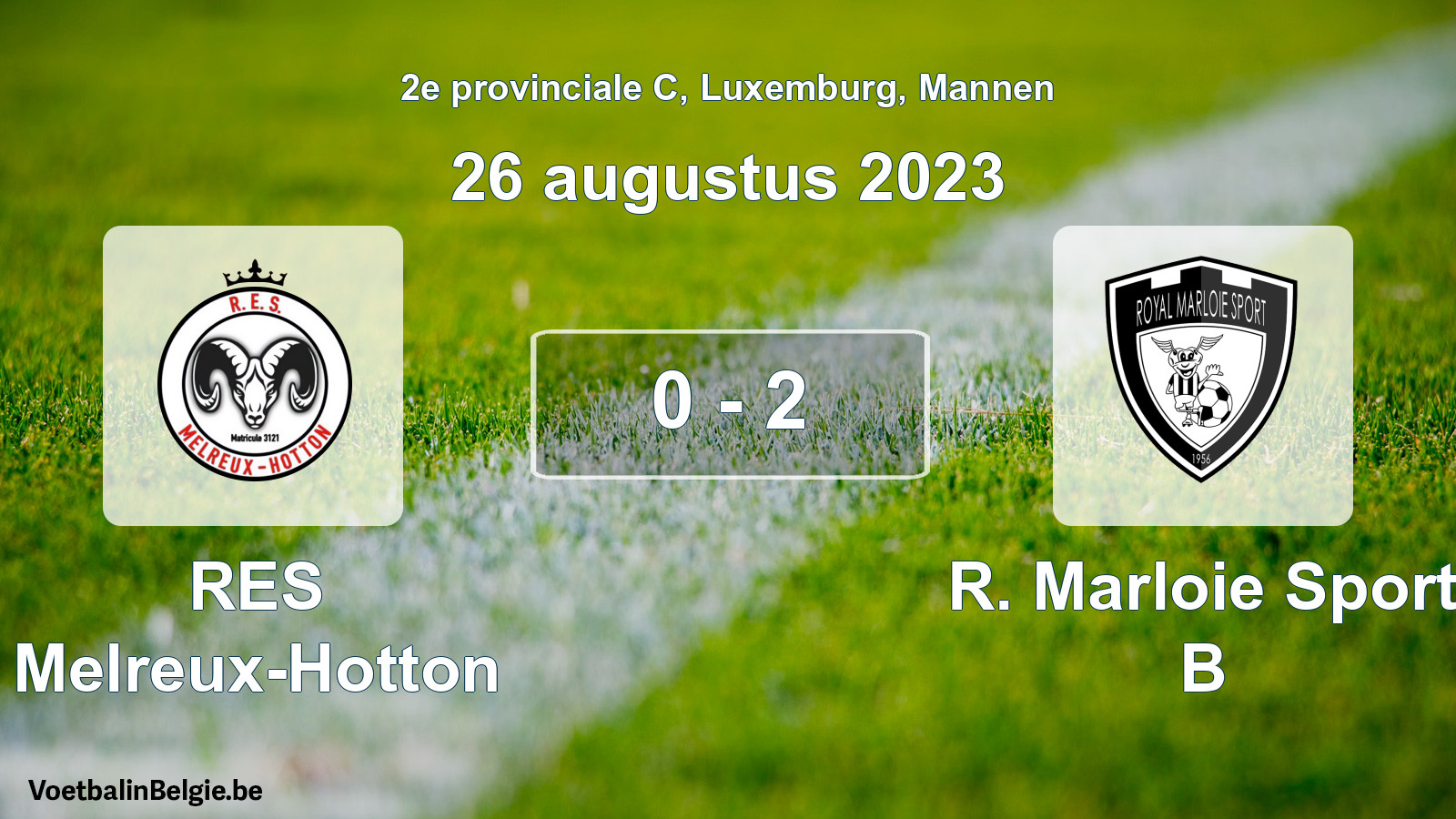 Gespeelde wedstrijd mannenvoetbal: RES Melreux-Hotton - R. Marloie Sport B 0 - 2 (26 augustus 2023)