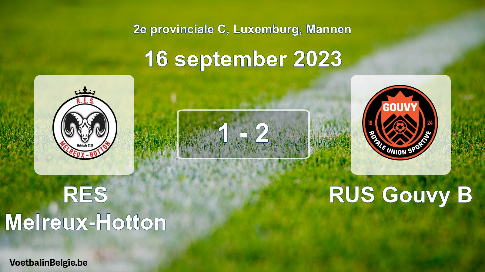 Played match men football: RES Melreux-Hotton - RUS Gouvy B 1 - 2 (16 September 2023)