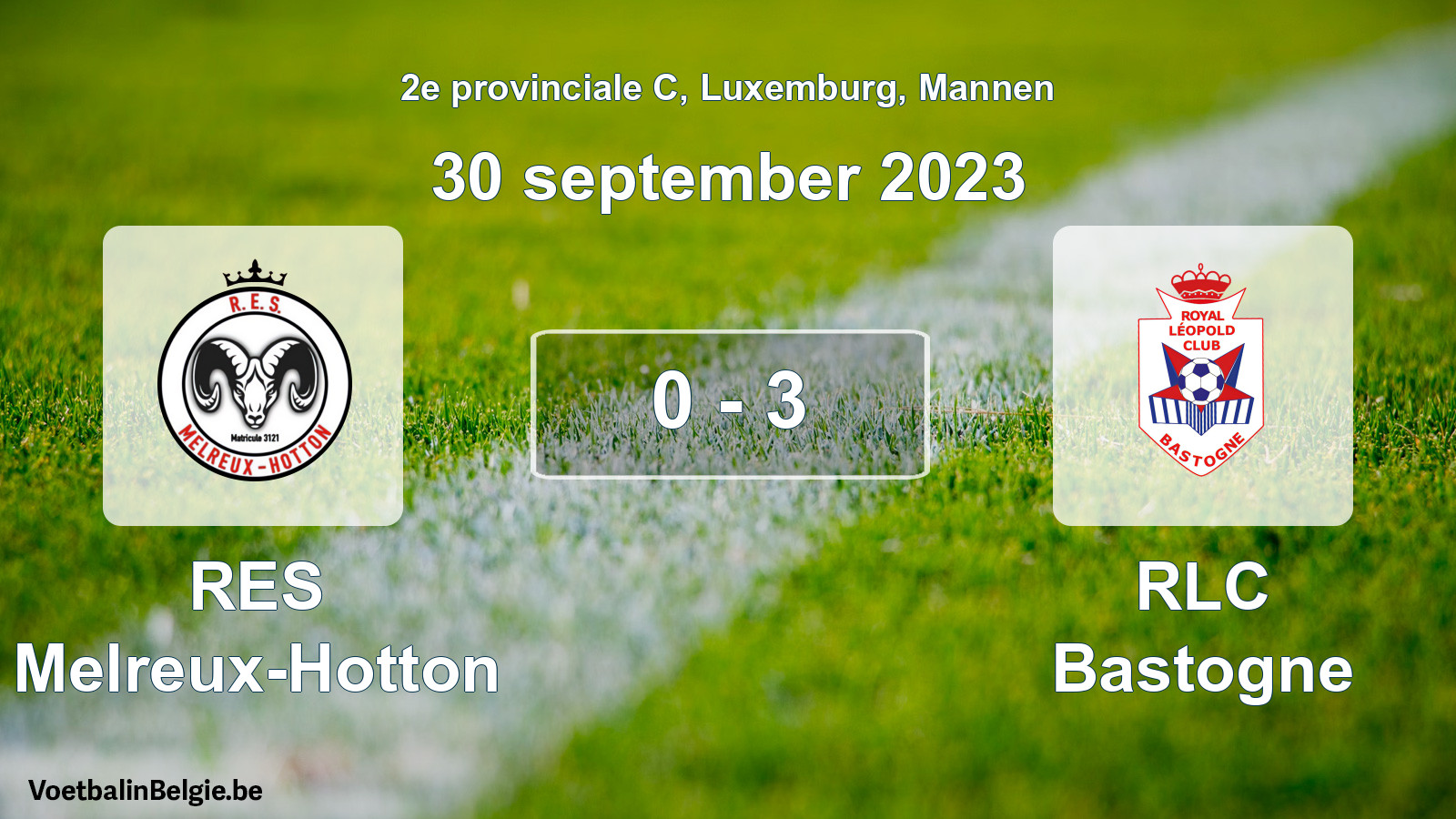Gespeelde wedstrijd mannenvoetbal: RES Melreux-Hotton - RLC Bastogne 0 - 3 (30 september 2023)