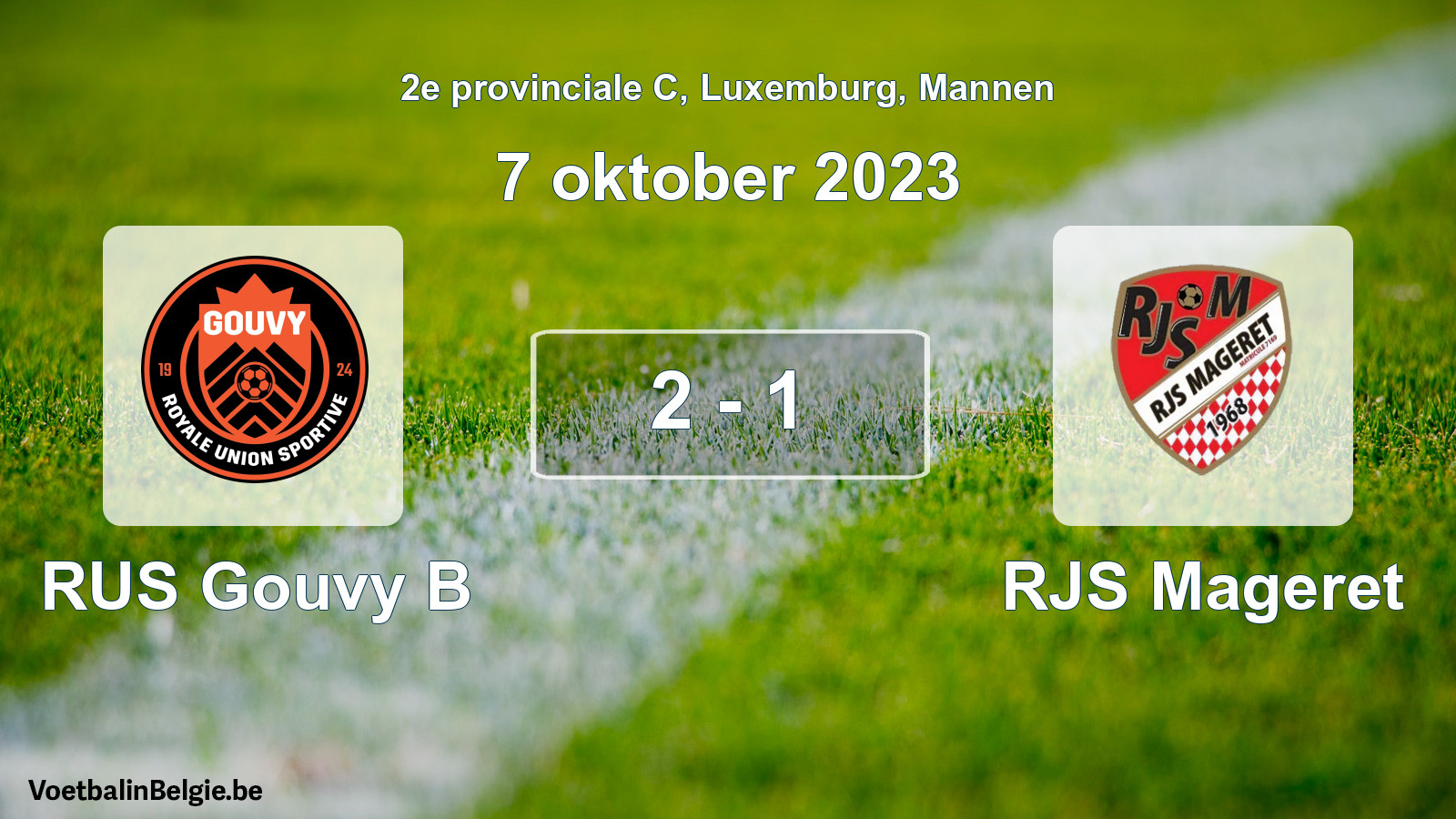 Gespeelde wedstrijd mannenvoetbal: RUS Gouvy B - RJS Mageret 2 - 1 (7 oktober 2023)