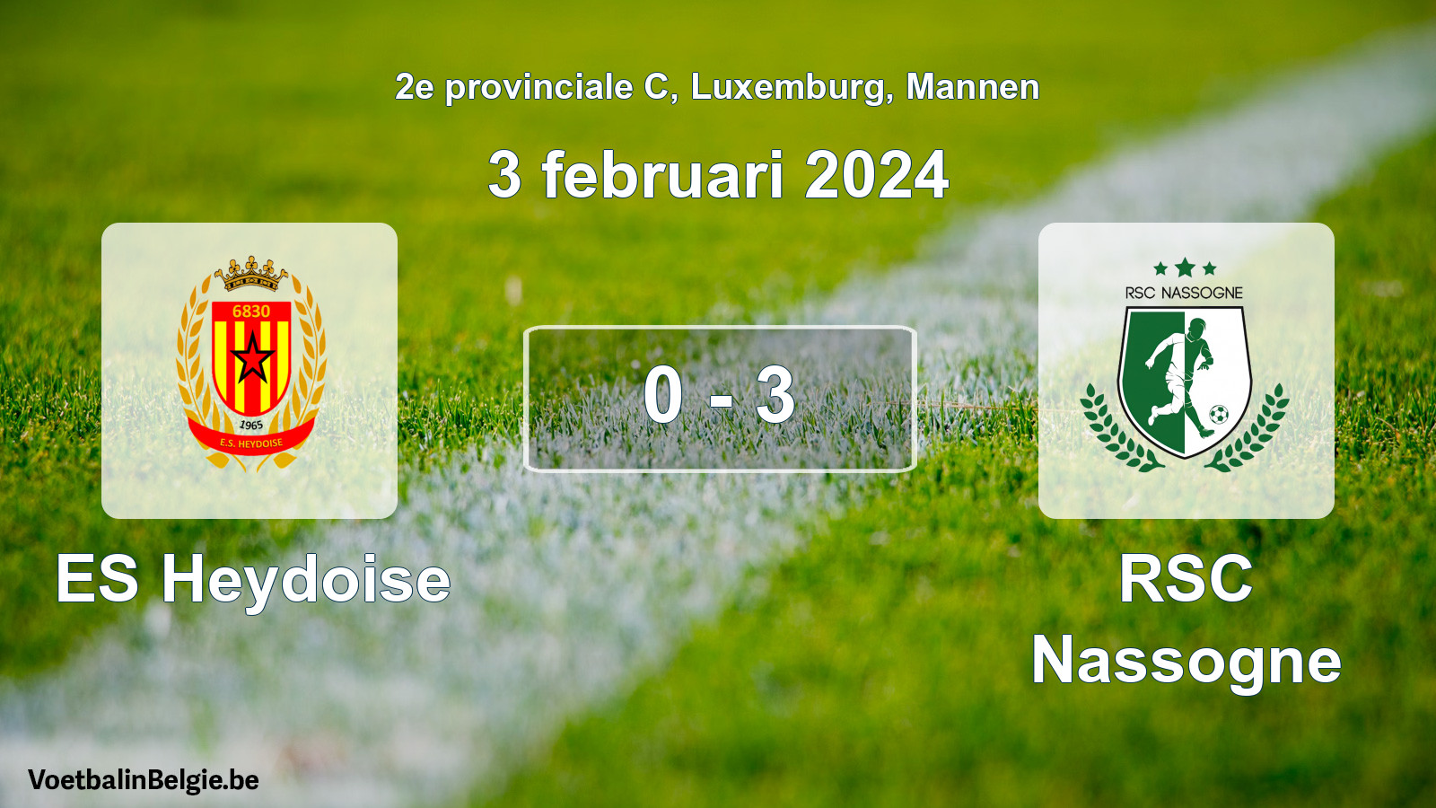 Played match men football: ES Heydoise - RSC Nassogne 0 - 3 (3 February 2024)