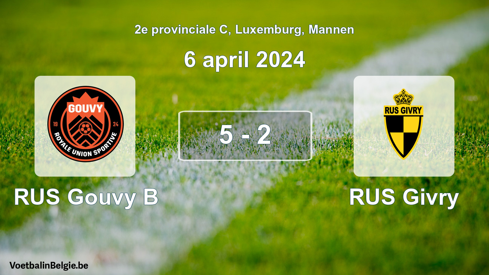 Gespeelde wedstrijd mannenvoetbal: RUS Gouvy B - RUS Givry 5 - 2 (6 april 2024)