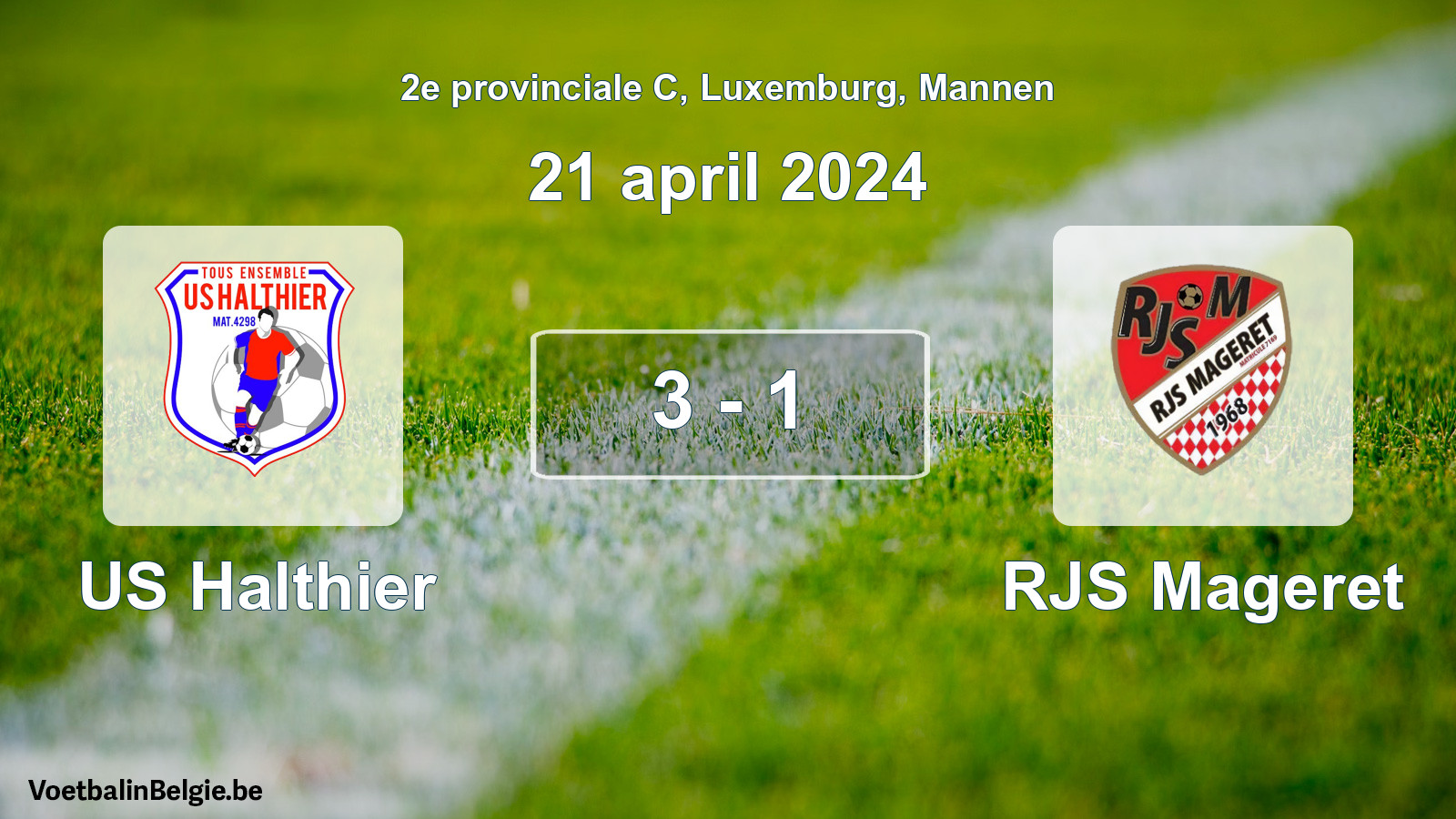 Played match men football: US Halthier - RJS Mageret 3 - 1 (21 April 2024)