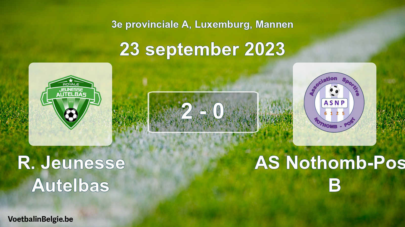 Gespeelde wedstrijd mannenvoetbal: R. Jeunesse Autelbas - AS Nothomb-Post B 2 - 0 (23 september 2023)