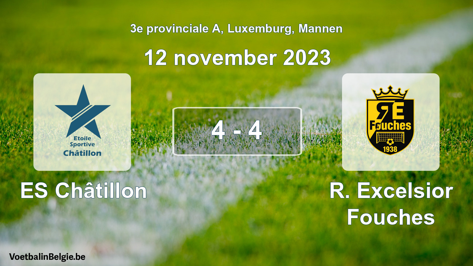 Gespeelde wedstrijd mannenvoetbal: ES Châtillon - R. Excelsior Fouches 4 - 4 (12 november 2023)