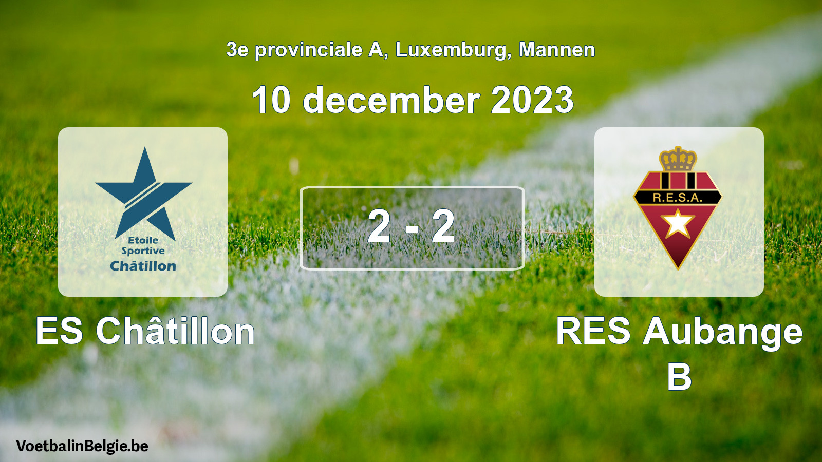 Gespeelde wedstrijd mannenvoetbal: ES Châtillon - RES Aubange B 2 - 2 (10 december 2023)