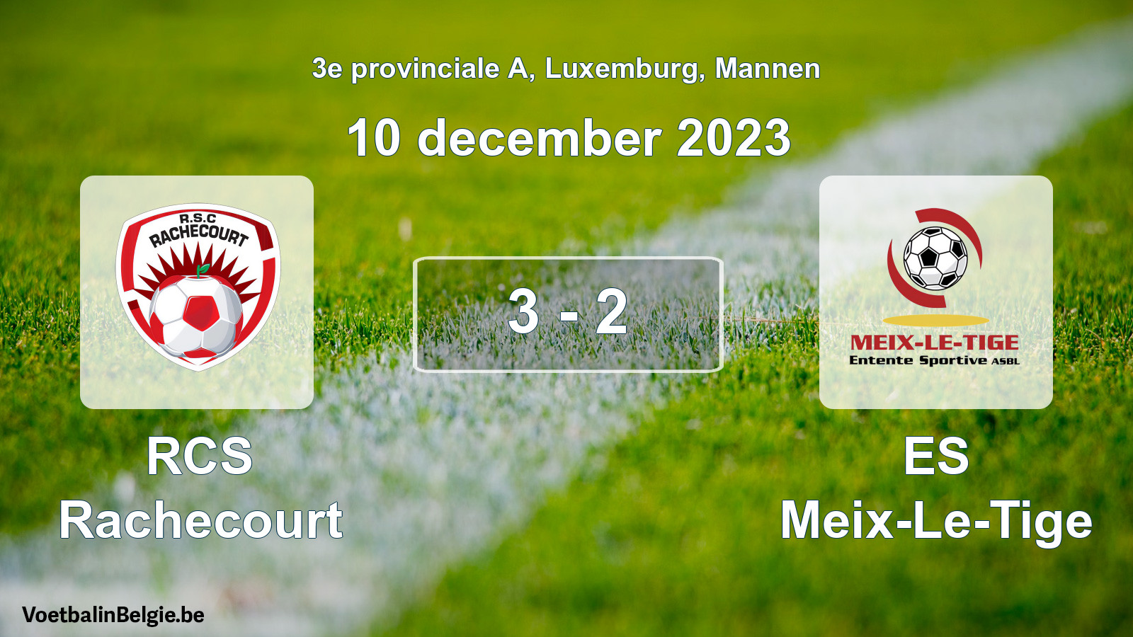 Gespeelde wedstrijd mannenvoetbal: RCS Rachecourt - ES Meix-Le-Tige 3 - 2 (10 december 2023)