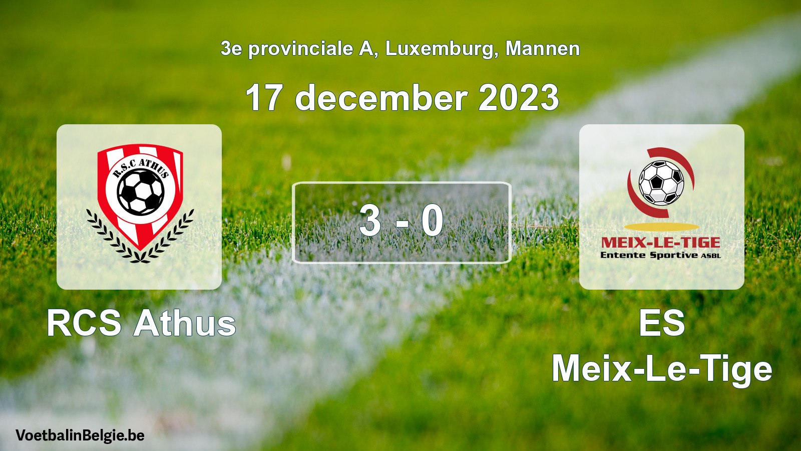 Gespeelde wedstrijd mannenvoetbal: RCS Athus - ES Meix-Le-Tige 3 - 0 (17 december 2023)