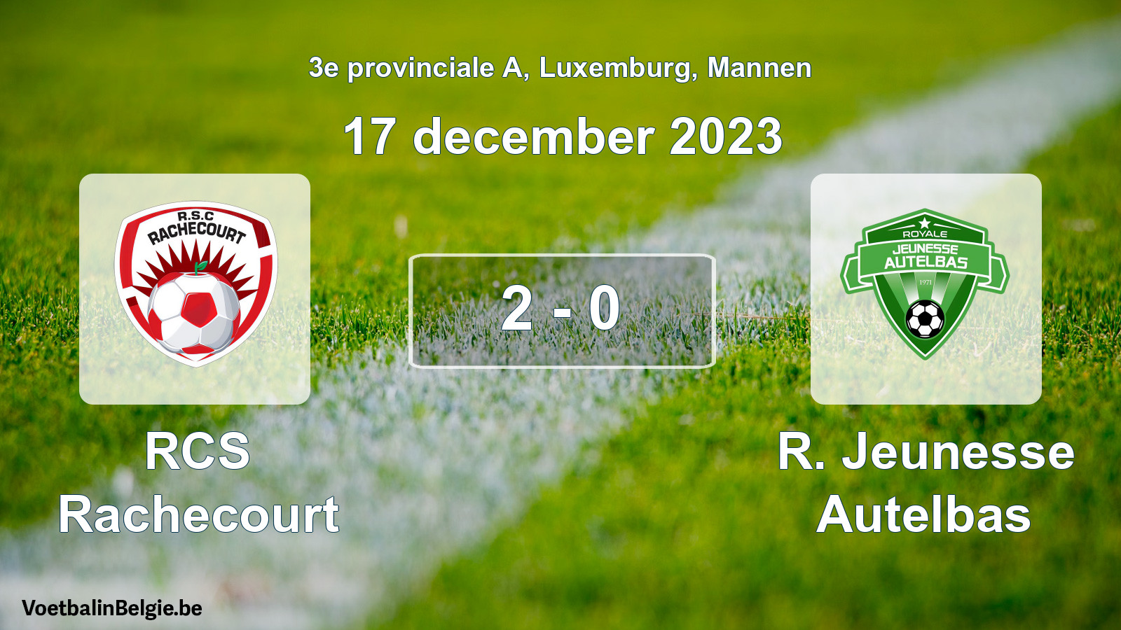 Gespeelde wedstrijd mannenvoetbal: RCS Rachecourt - R. Jeunesse Autelbas 2 - 0 (17 december 2023)