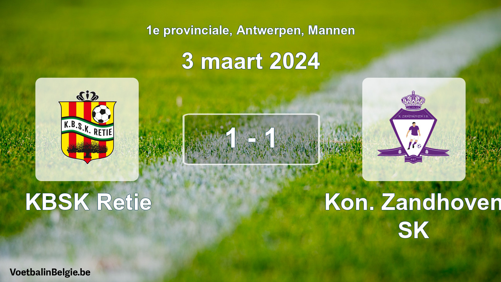 Gespeelde wedstrijd mannenvoetbal: KBSK Retie - Kon. Zandhoven SK 1 - 1 (3 maart 2024)