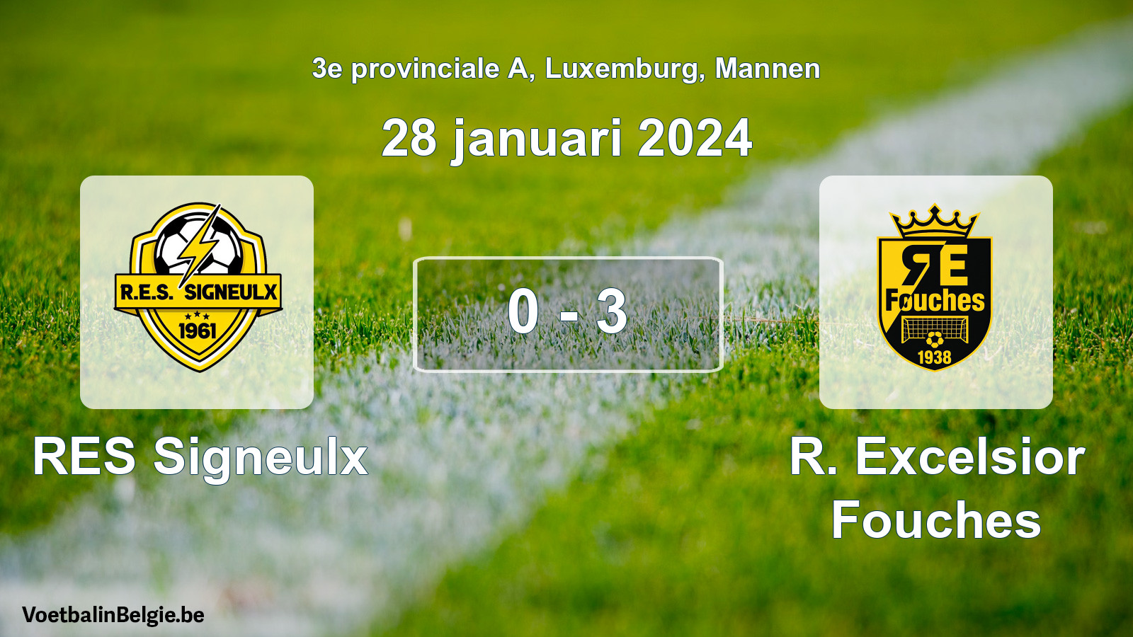 Gespeelde wedstrijd mannenvoetbal: RES Signeulx - R. Excelsior Fouches 0 - 3 (28 januari 2024)