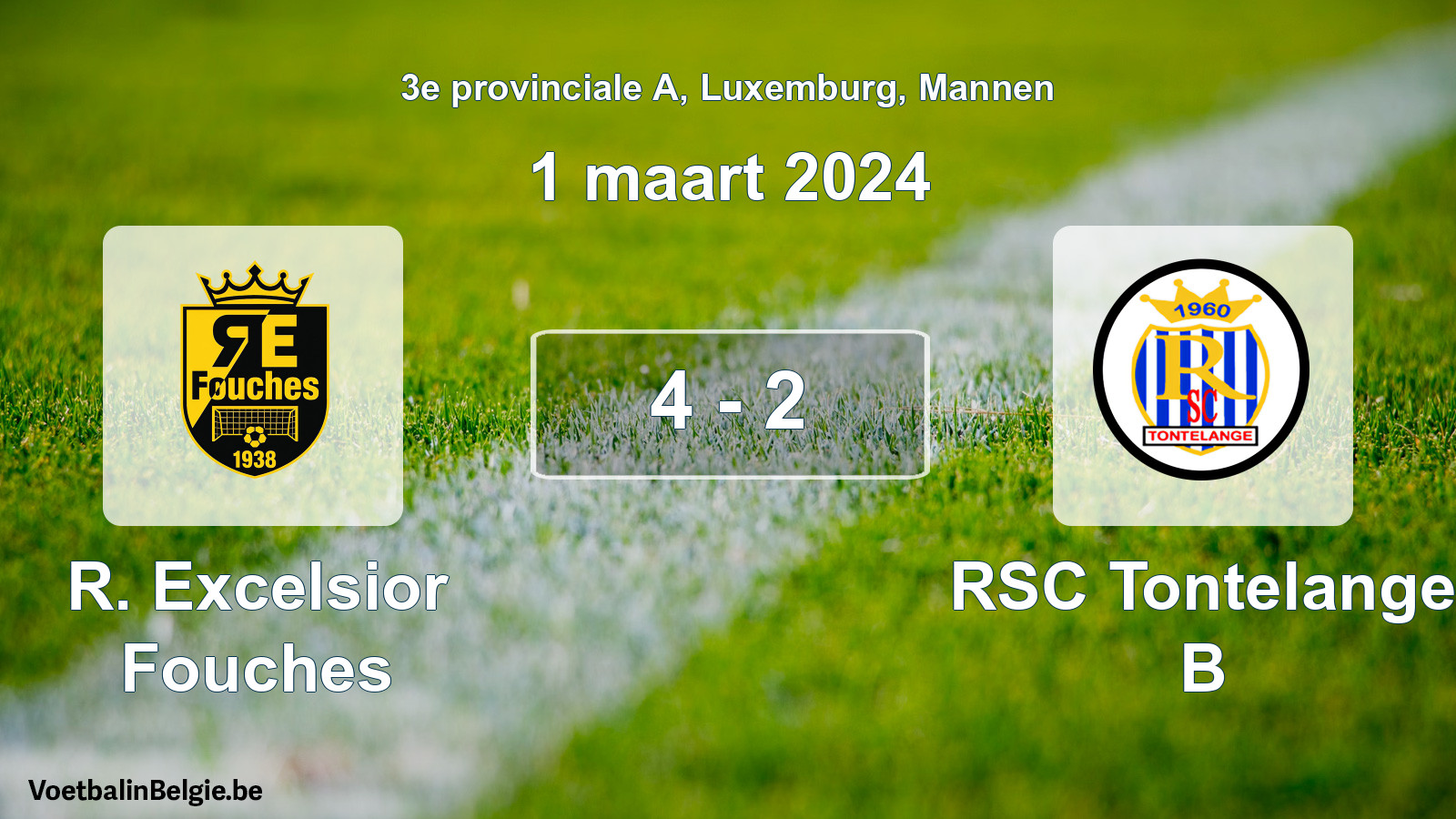Gespeelde wedstrijd mannenvoetbal: R. Excelsior Fouches - RSC Tontelange B 4 - 2 (1 maart 2024)