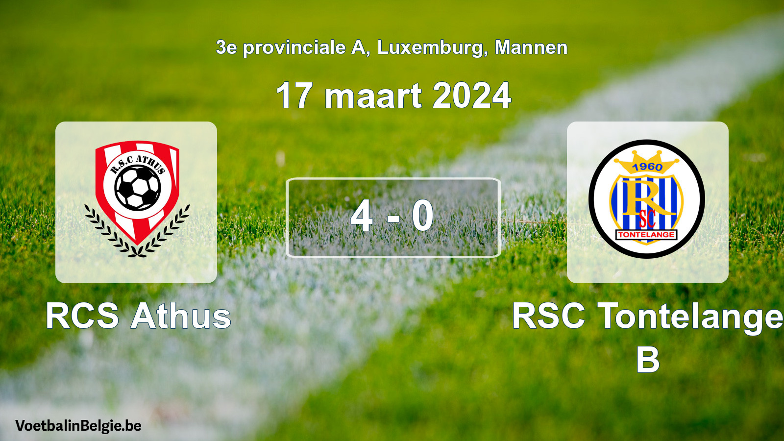 Gespeelde wedstrijd mannenvoetbal: RCS Athus - RSC Tontelange B 4 - 0 (17 maart 2024)