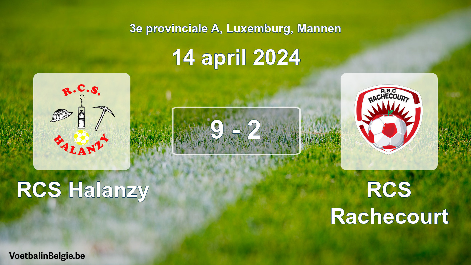 Gespeelde wedstrijd mannenvoetbal: RCS Halanzy - RCS Rachecourt 9 - 2 (14 april 2024)