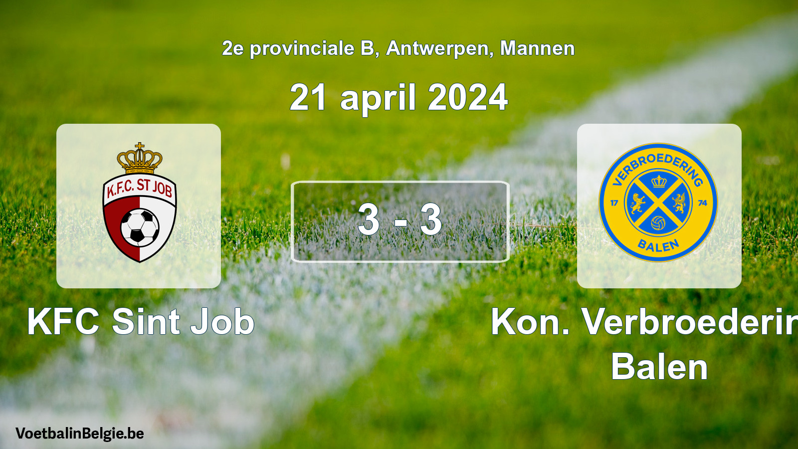 Gespeelde wedstrijd mannenvoetbal: KFC Sint Job - Kon. Verbroedering Balen 3 - 3 (21 april 2024)