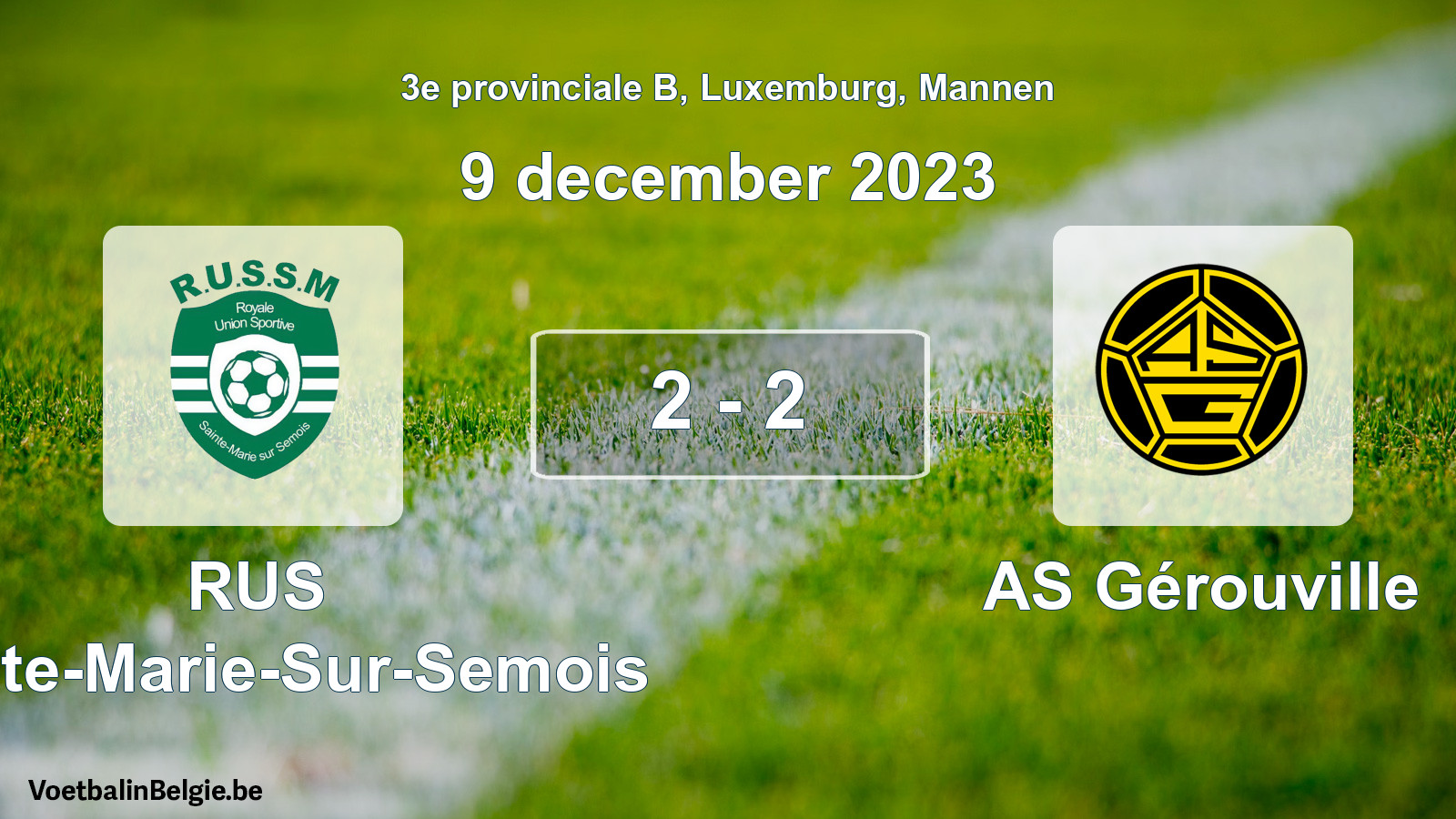 Gespeelde wedstrijd mannenvoetbal: RUS Sainte-Marie-Sur-Semois - AS Gérouville 2 - 2 (9 december 2023)