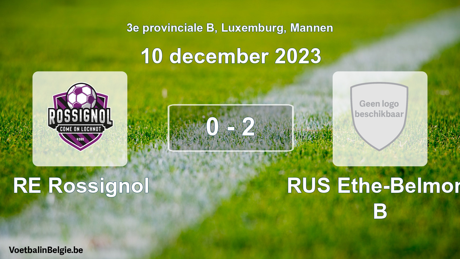 Gespeelde wedstrijd mannenvoetbal: RE Rossignol - RUS Ethe-Belmont B 0 - 2 (10 december 2023)