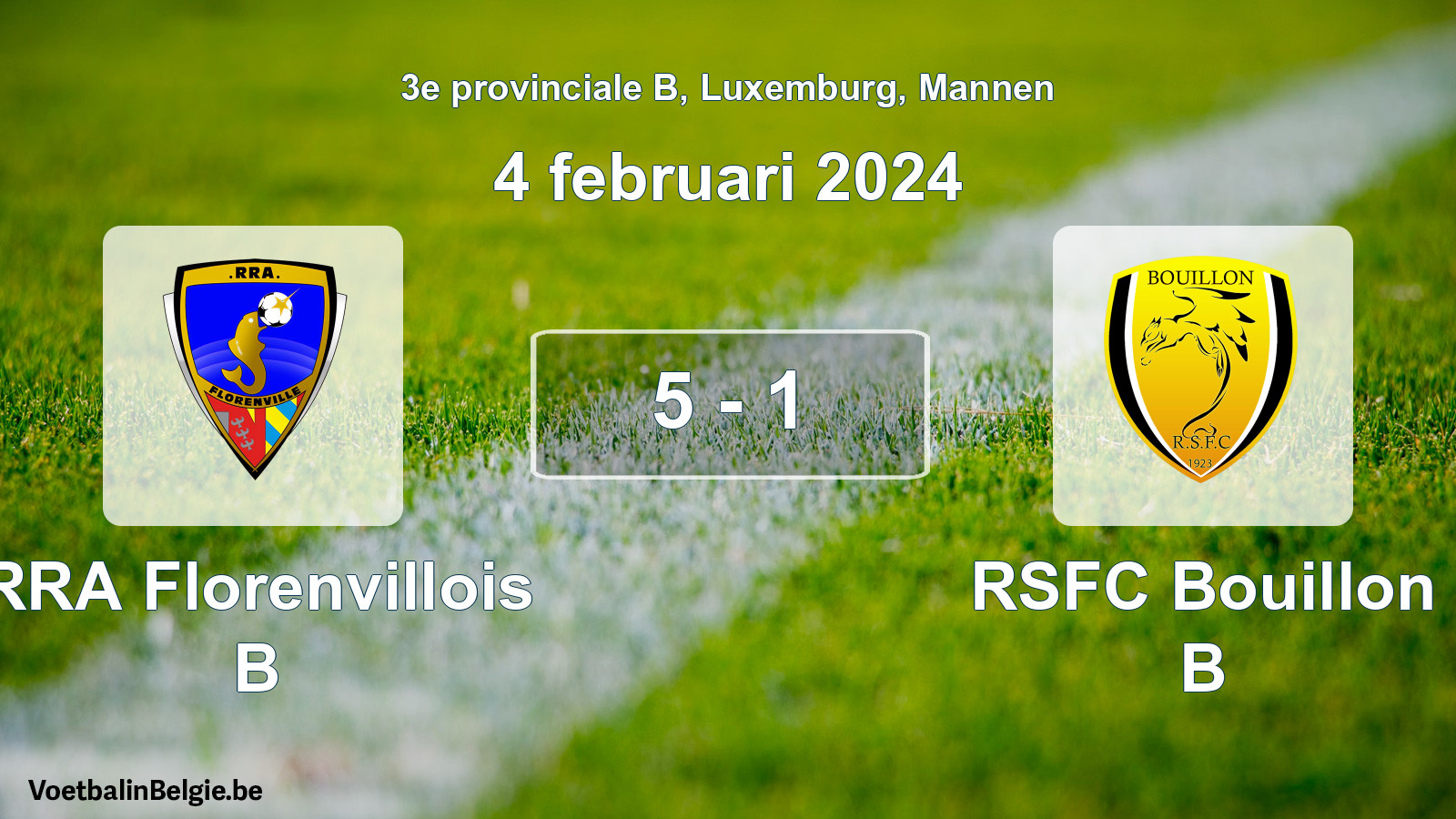 Gespeelde wedstrijd mannenvoetbal: RRA Florenvillois B - RSFC Bouillon B 5 - 1 (4 februari 2024)