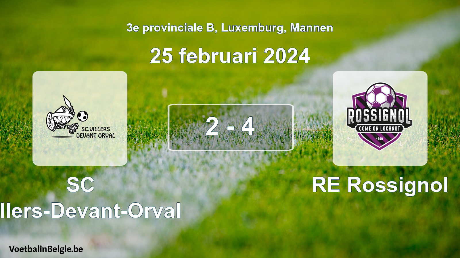 Gespeelde wedstrijd mannenvoetbal: SC Villers-Devant-Orval - RE Rossignol 2 - 4 (25 februari 2024)