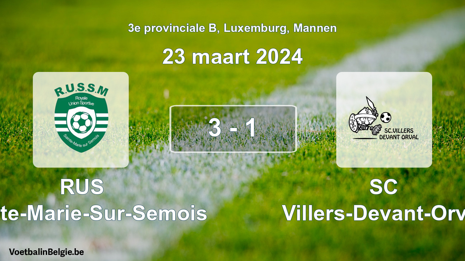 Gespeelde wedstrijd mannenvoetbal: RUS Sainte-Marie-Sur-Semois - SC Villers-Devant-Orval 3 - 1 (23 maart 2024)