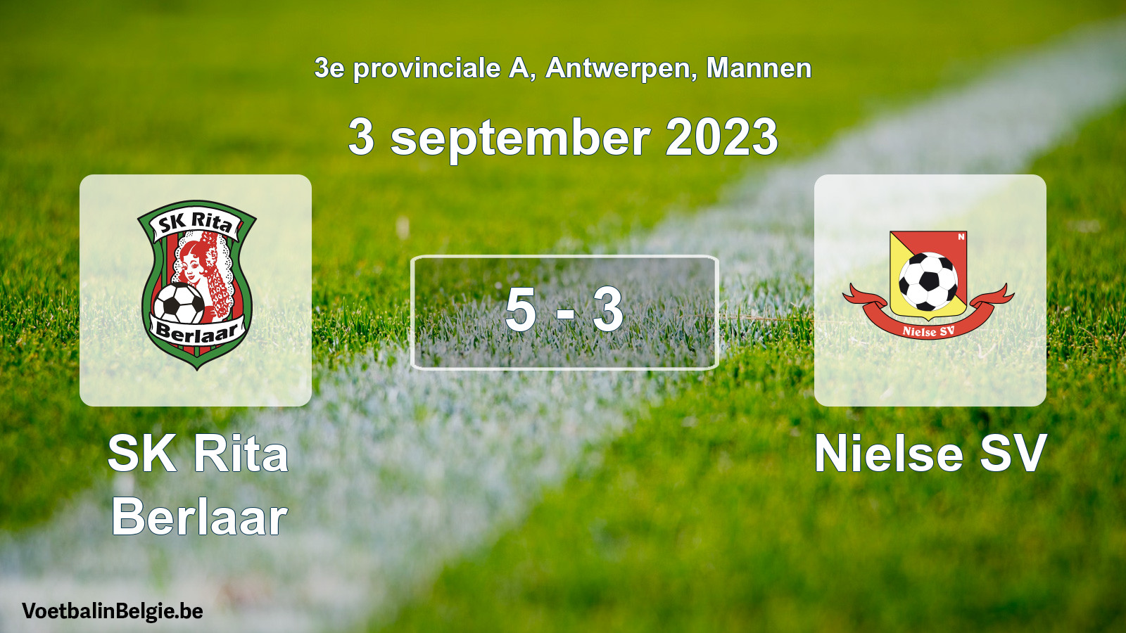 Gespeelde wedstrijd mannenvoetbal: SK Rita Berlaar - Nielse SV 5 - 3 (3 september 2023)