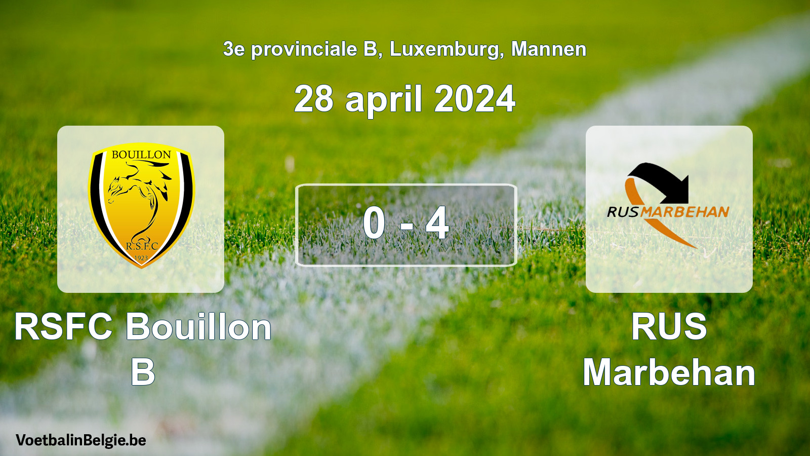 Gespeelde wedstrijd mannenvoetbal: RSFC Bouillon B - RUS Marbehan 0 - 4 (28 april 2024)