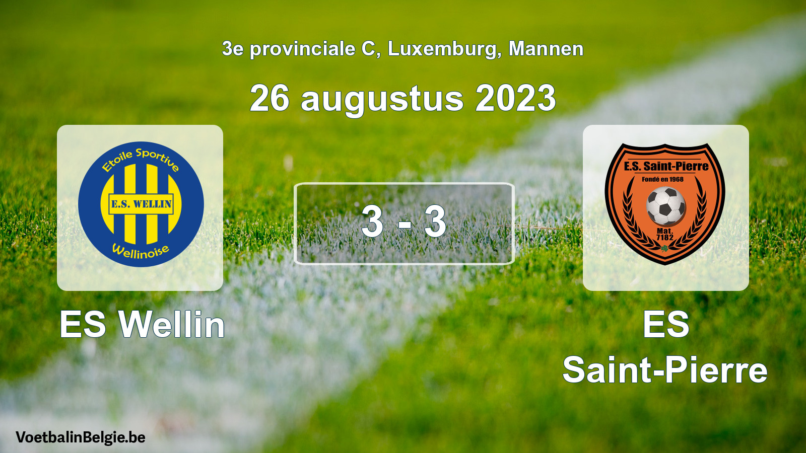 Gespeelde wedstrijd mannenvoetbal: ES Wellin - ES Saint-Pierre 3 - 3 (26 augustus 2023)