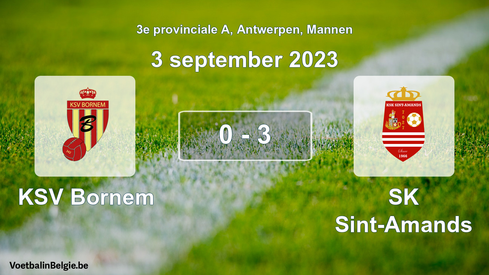 Gespeelde wedstrijd mannenvoetbal: KSV Bornem - SK Sint-Amands 0 - 3 (3 september 2023)