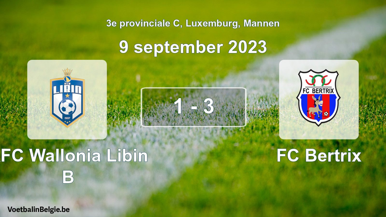 Gespeelde wedstrijd mannenvoetbal: RFC Wallonia Libin B - FC Bertrix 1 - 3 (9 september 2023)