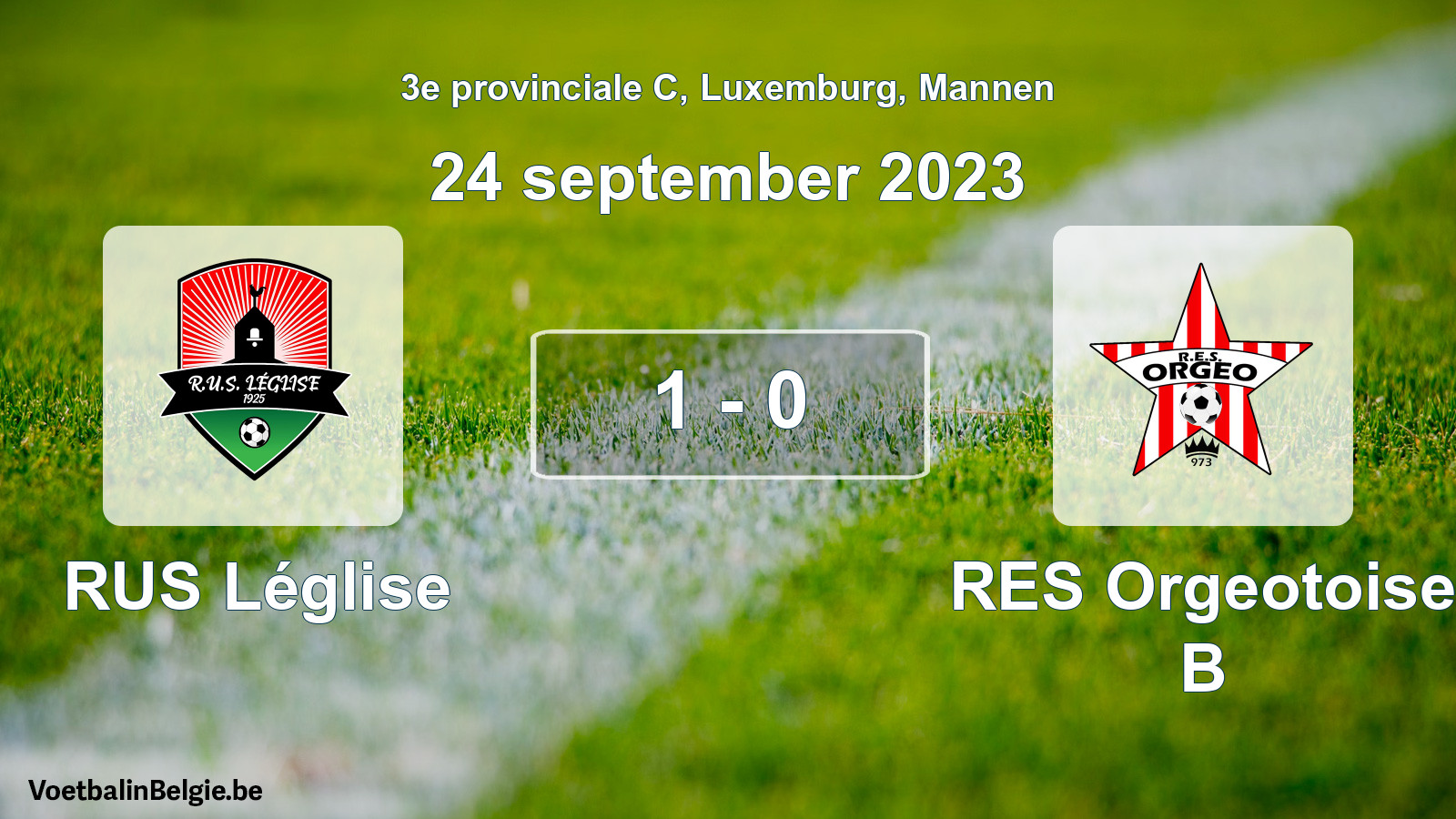 Gespeelde wedstrijd mannenvoetbal: RUS Léglise - RES Orgeotoise B 1 - 0 (24 september 2023)