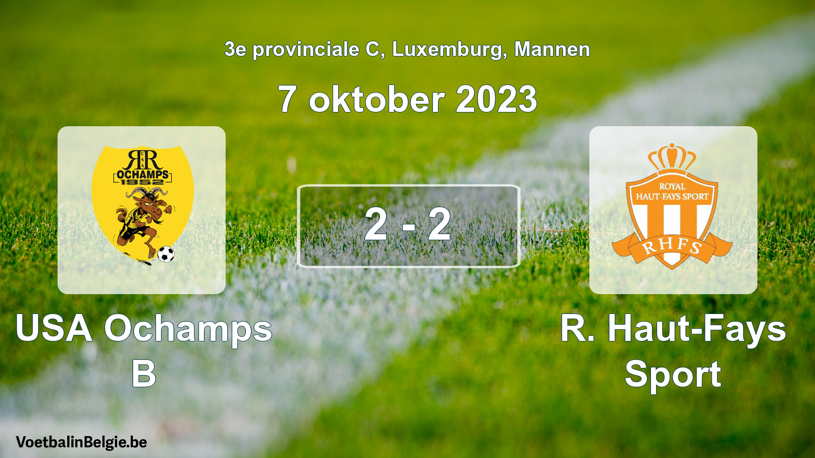 Gespeelde wedstrijd mannenvoetbal: USA Ochamps B - R. Haut-Fays Sport 2 - 2 (7 oktober 2023)