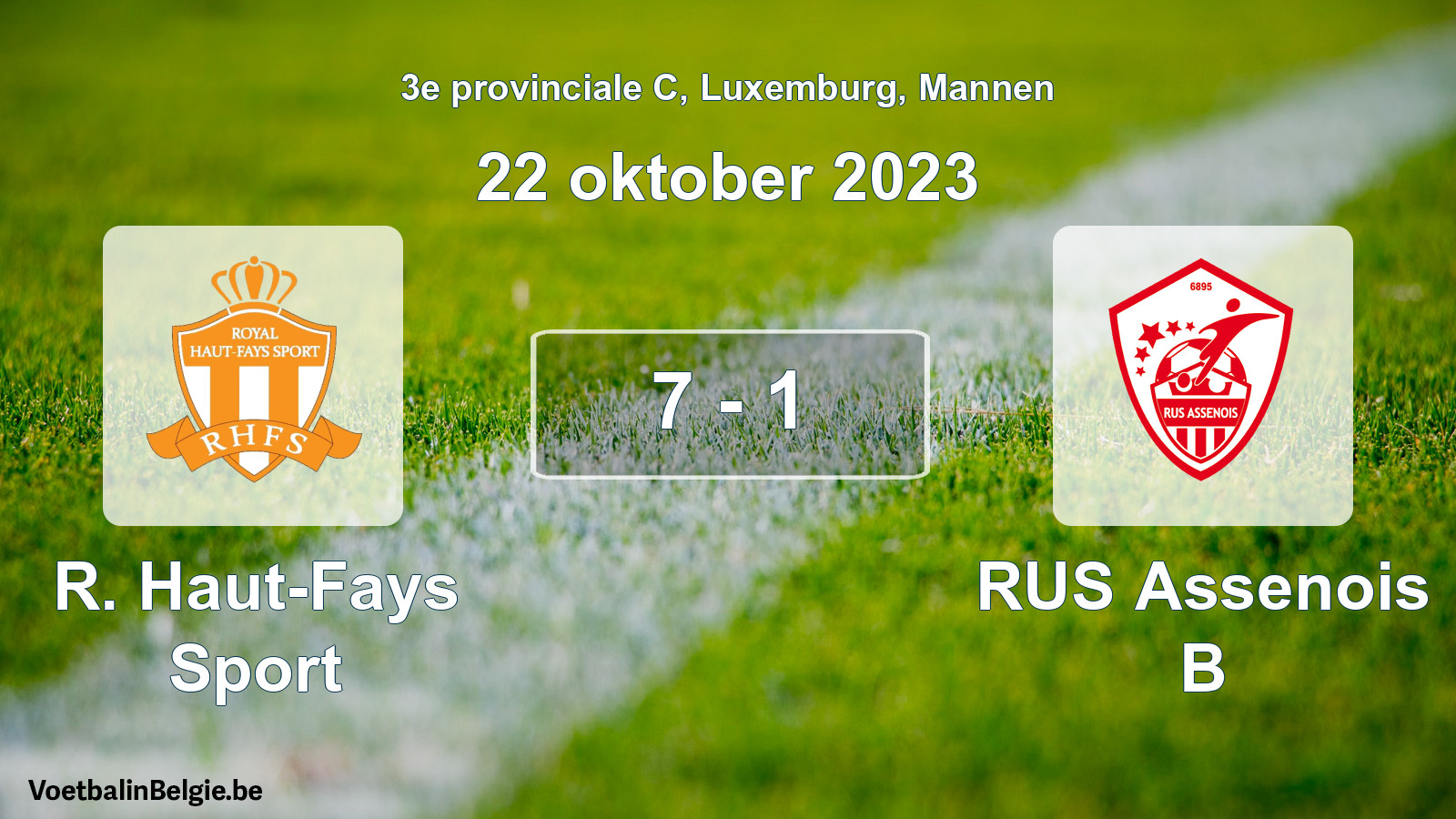 Gespeelde wedstrijd mannenvoetbal: R. Haut-Fays Sport - RUS Assenois B 7 - 1 (22 oktober 2023)