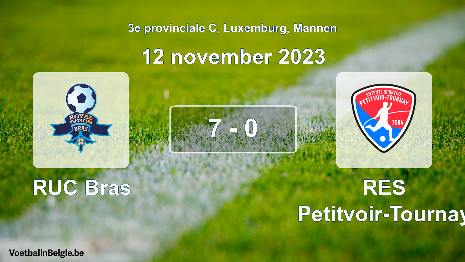 Gespeelde wedstrijd mannenvoetbal: RUC Bras - RES Petitvoir-Tournay 7 - 0 (12 november 2023)
