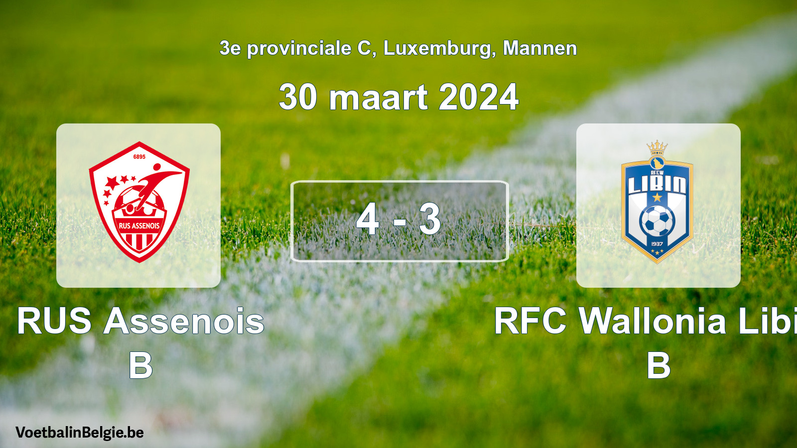 Gespeelde wedstrijd mannenvoetbal: RUS Assenois B - RFC Wallonia Libin B 4 - 3 (30 maart 2024)