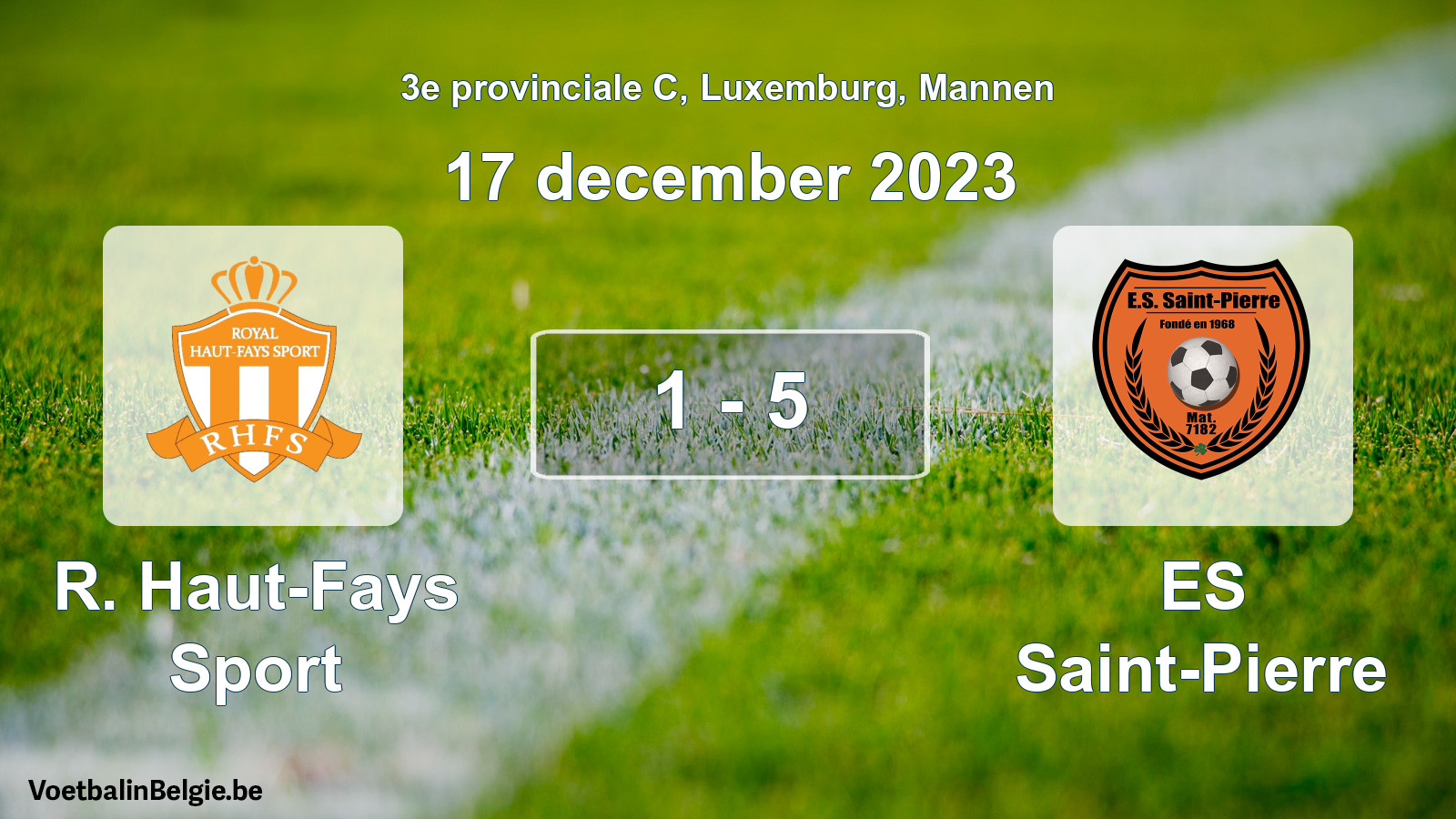 Gespeelde wedstrijd mannenvoetbal: R. Haut-Fays Sport - ES Saint-Pierre 1 - 5 (17 december 2023)