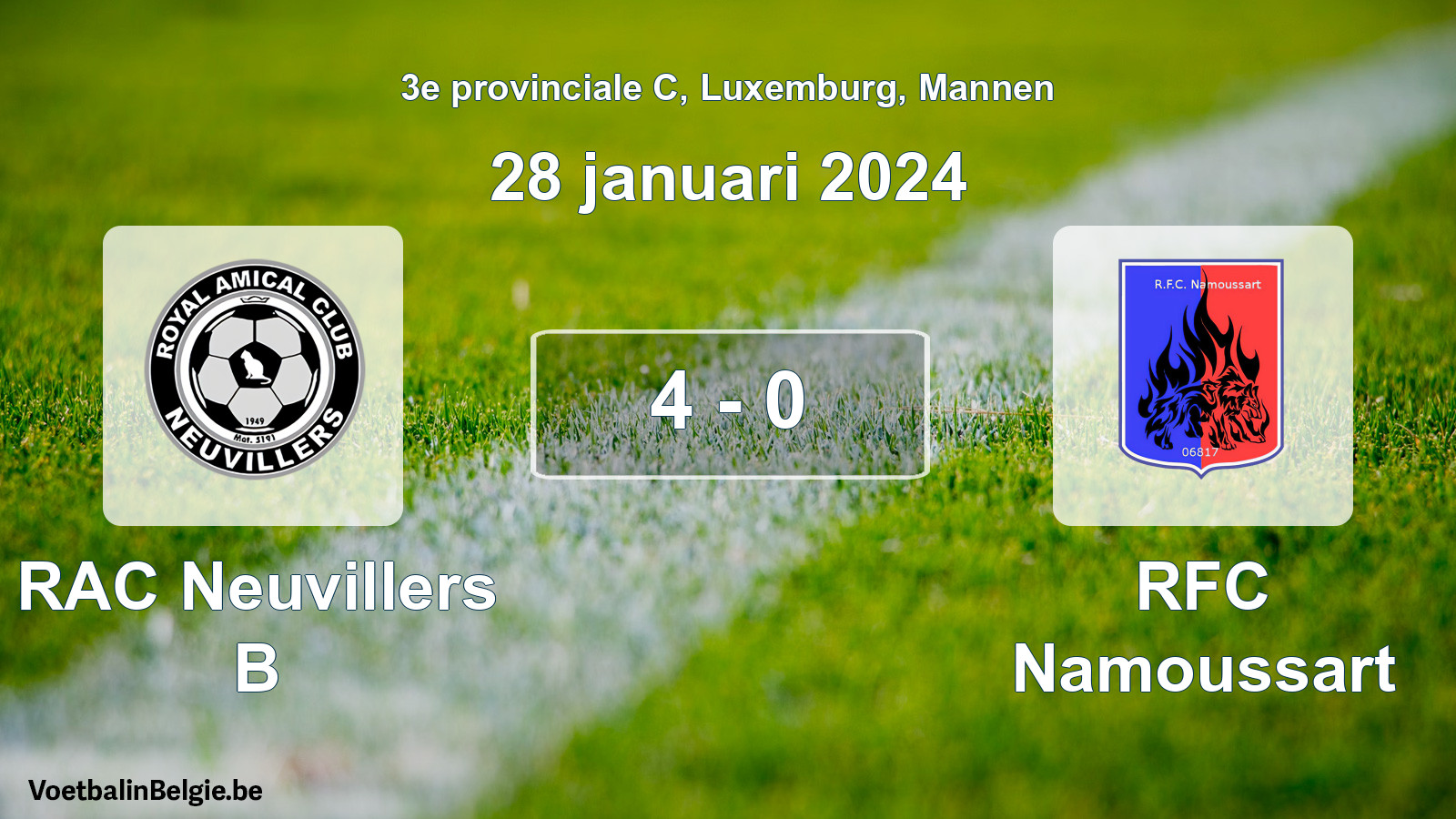 Played match men football: RAC Neuvillers B - RFC Namoussart 4 - 0 (28 January 2024)