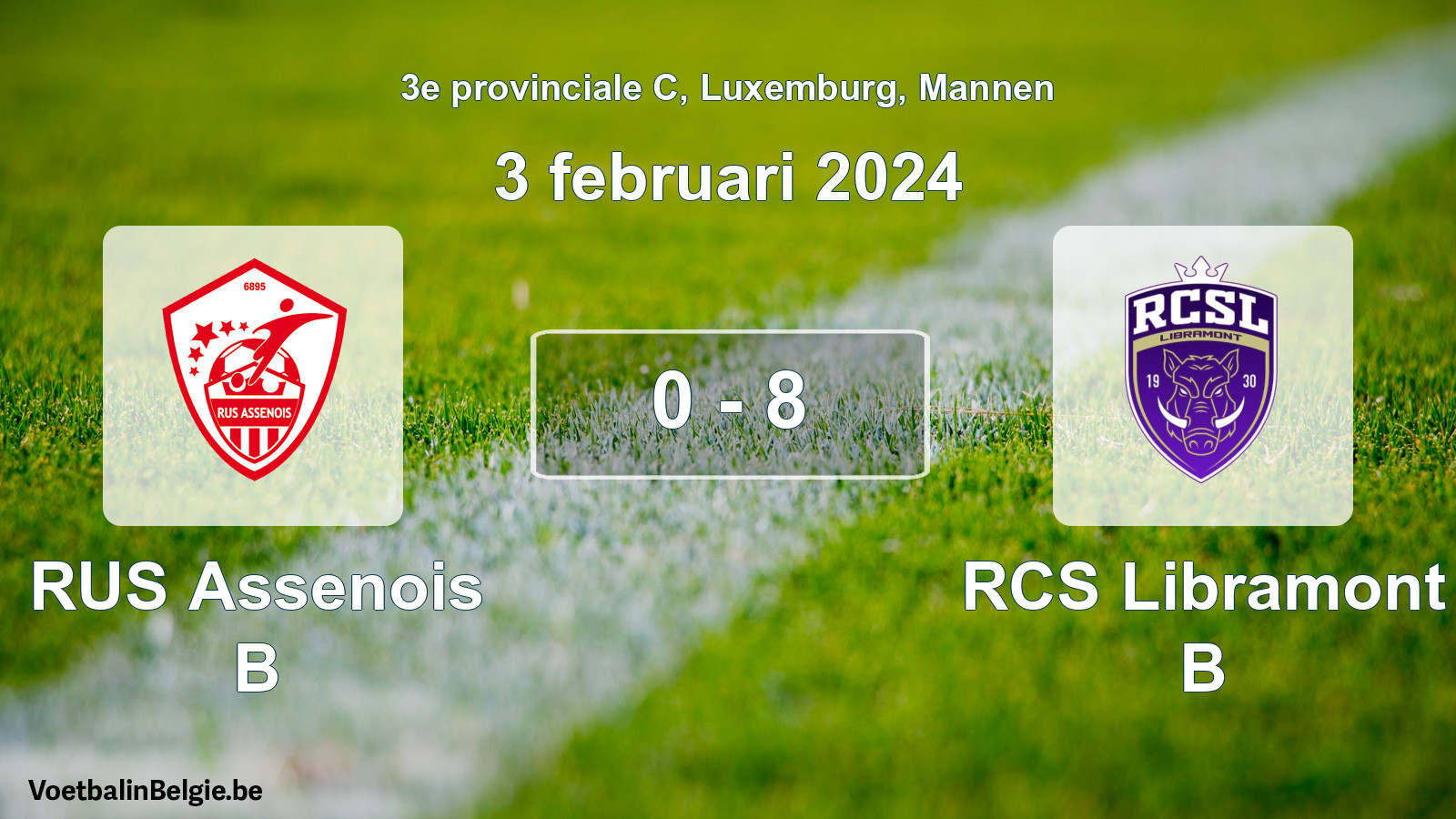 Gespeelde wedstrijd mannenvoetbal: RUS Assenois B - RCS Libramont B 0 - 8 (3 februari 2024)