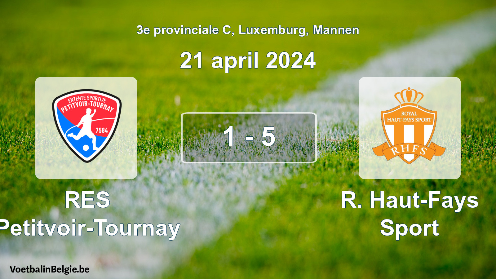 Gespeelde wedstrijd mannenvoetbal: RES Petitvoir-Tournay - R. Haut-Fays Sport 1 - 5 (21 april 2024)