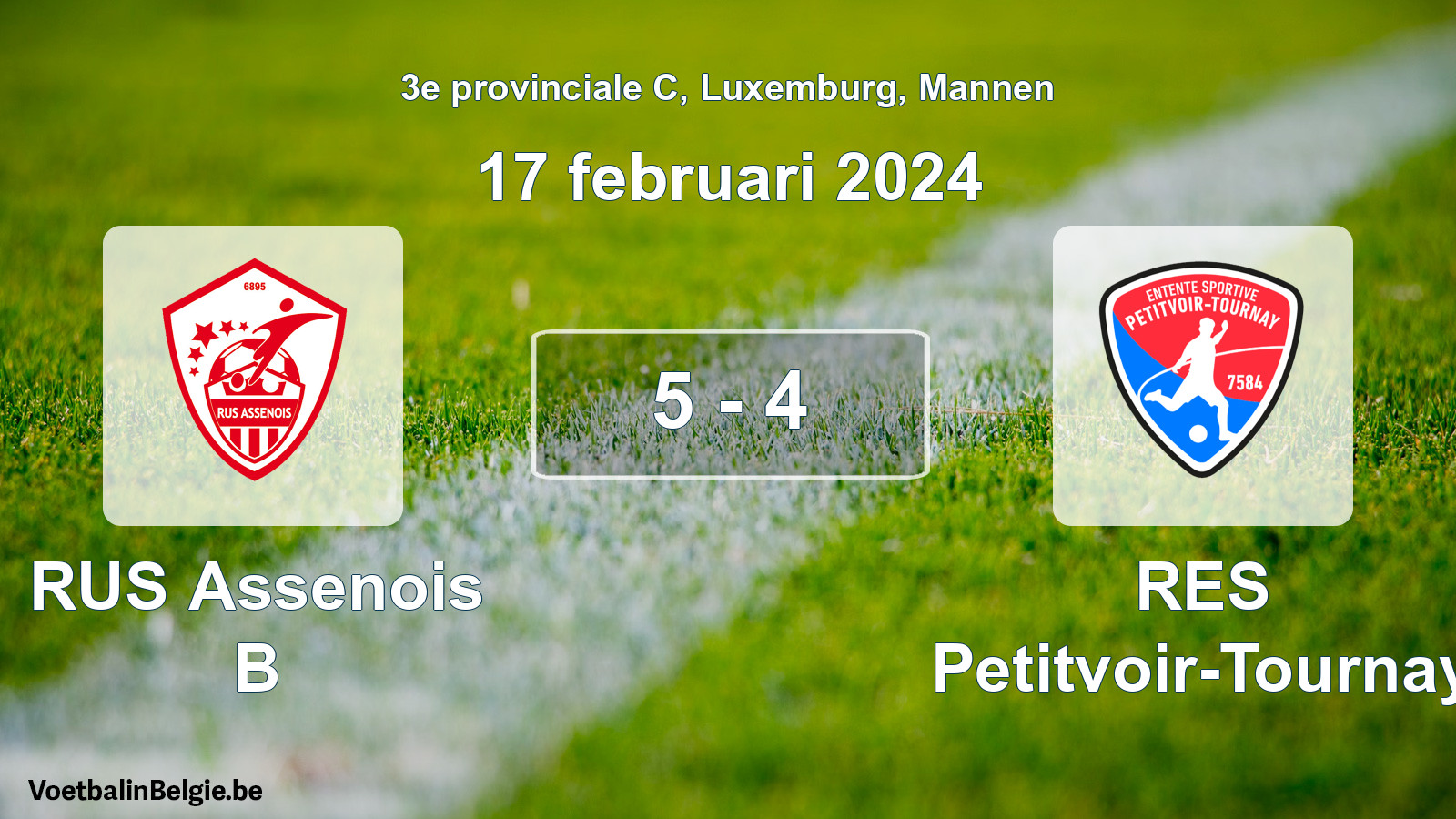 Gespeelde wedstrijd mannenvoetbal: RUS Assenois B - RES Petitvoir-Tournay 5 - 4 (17 februari 2024)