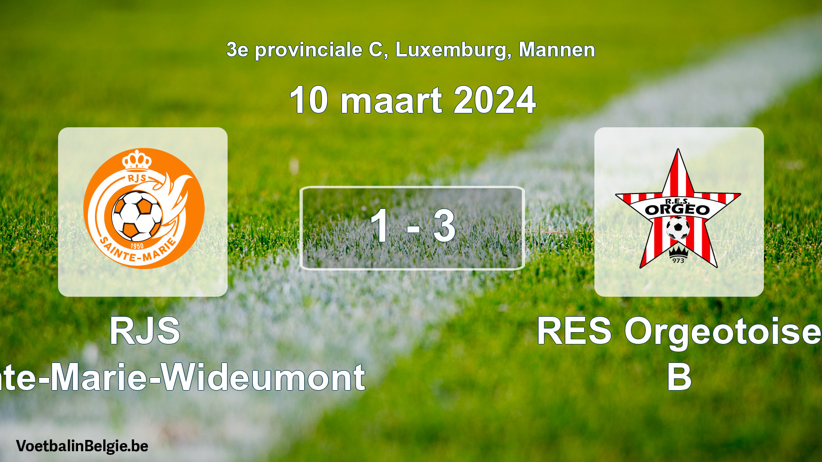 Gespeelde wedstrijd mannenvoetbal: RJS Sainte-Marie-Wideumont - RES Orgeotoise B 1 - 3 (10 maart 2024)