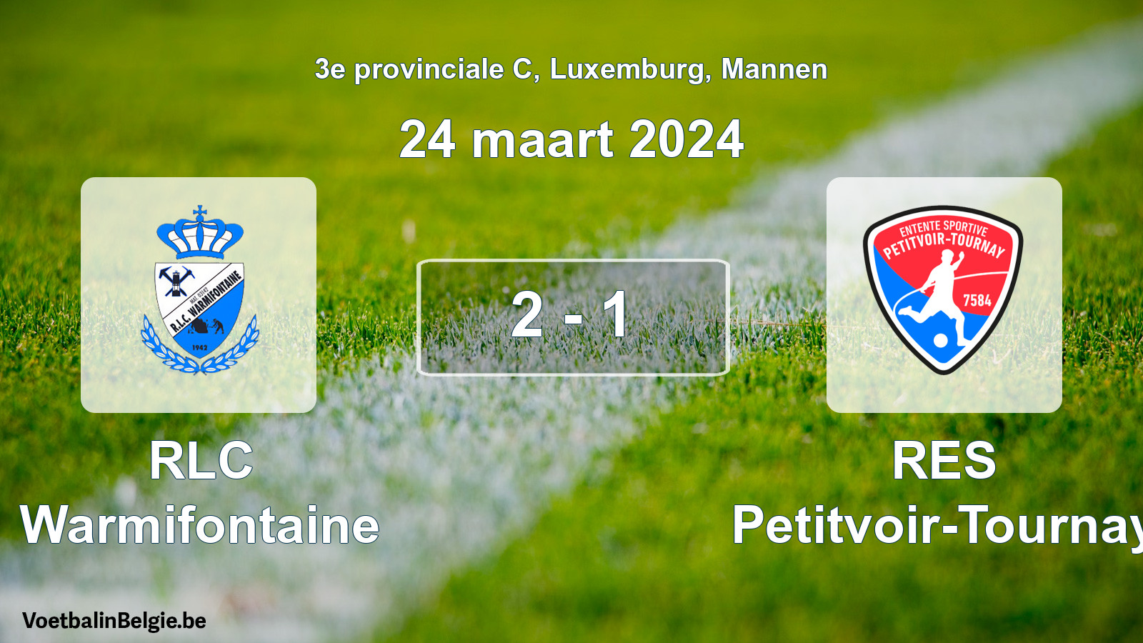 Gespeelde wedstrijd mannenvoetbal: RLC Warmifontaine - RES Petitvoir-Tournay 2 - 1 (24 maart 2024)