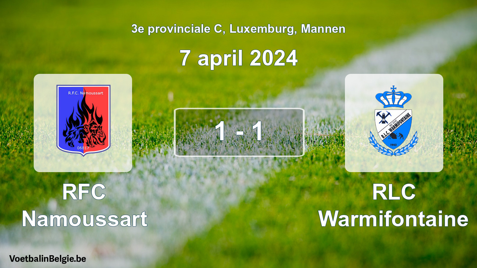 Gespeelde wedstrijd mannenvoetbal: RFC Namoussart - RLC Warmifontaine 1 - 1 (7 april 2024)