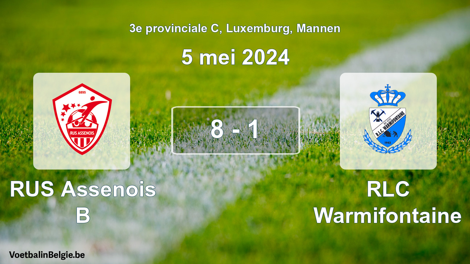Gespeelde wedstrijd mannenvoetbal: RUS Assenois B - RLC Warmifontaine 8 - 1 (5 mei 2024)